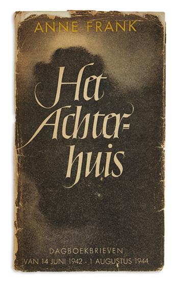 FRANK, ANNE. Het Achterhuis: Dagboekbrieven van 12 Juni 1942-1 Augustus 1944 [The House Behind: Diary Entries.]